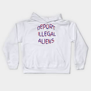 Red White Blue Deport Illegal Aliens Kids Hoodie